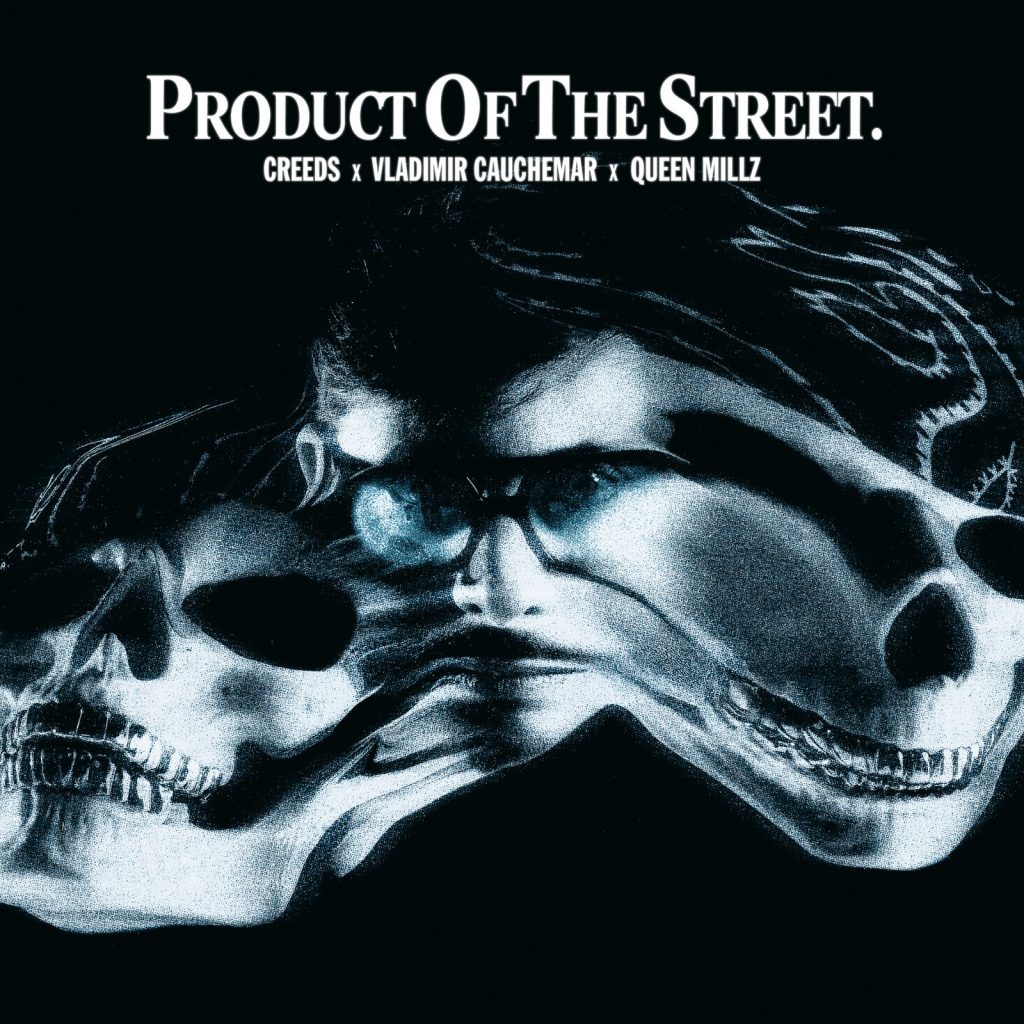 "Product of the Street"
